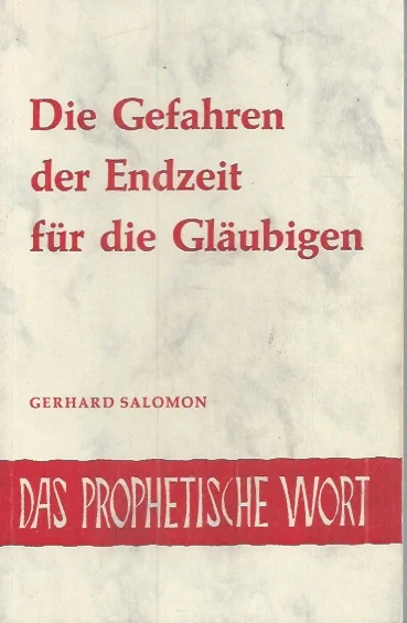 Die Gefahren der Endzeit für die Gläubigen – Gerhard Salomon Beste Prijs