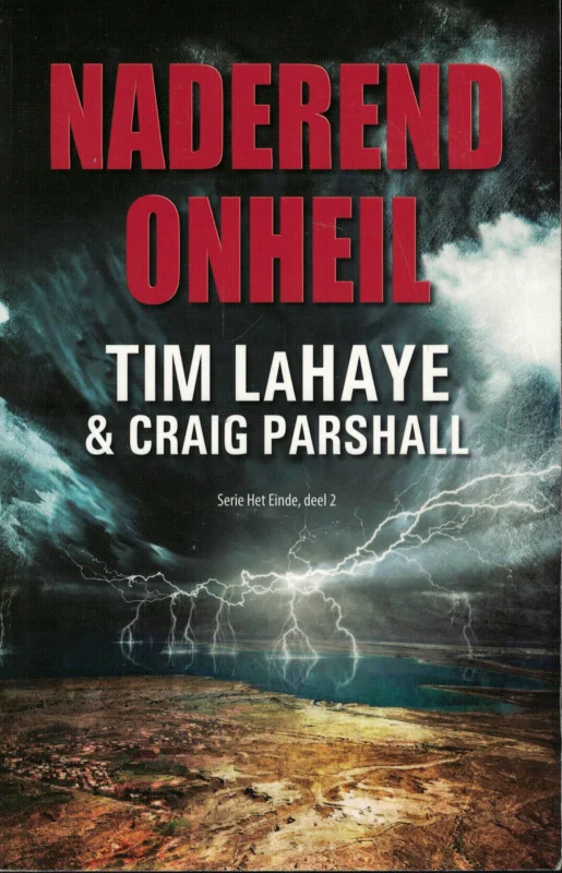 Gereduceerde Prijs Naderend onheil – Tim LaHaye & Craig Parshall