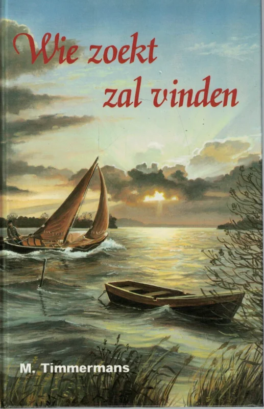 Gratis Verzending Wie zoekt zal vinden : Deel 2 – M. Timmermans