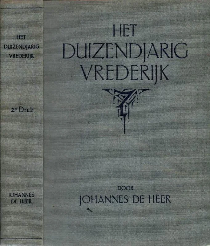Koop Vandaag Het duizendjarig vrederijk – door Johannes de Heer (2e druk)