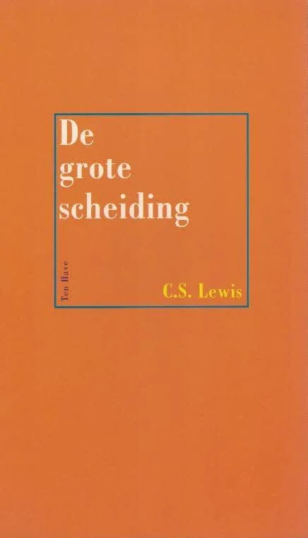 Voordeelprijs De grote scheiding – C.S. Lewis (10e druk)