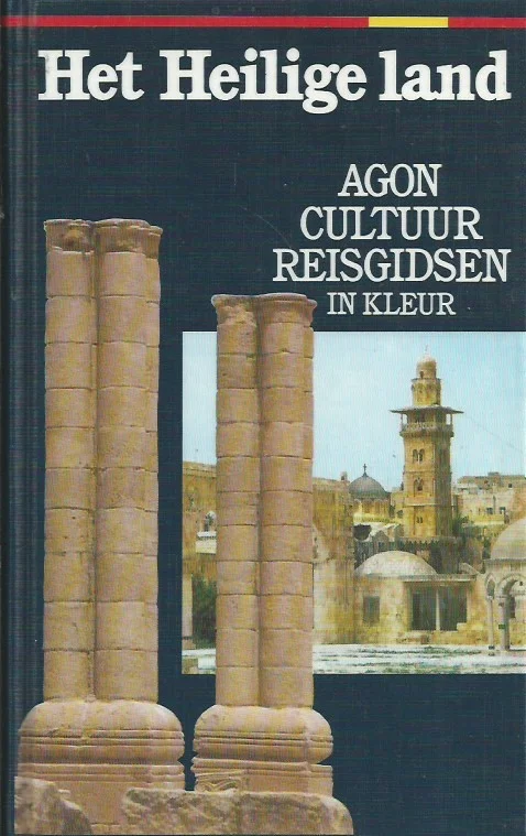 Het Heilige land : Agon cultuurreisgidsen in kleur – Marianne Mehling Veilige Betaling