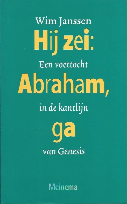 Hij zei: Abraham, ga – Wim Janssen Meest Verkocht