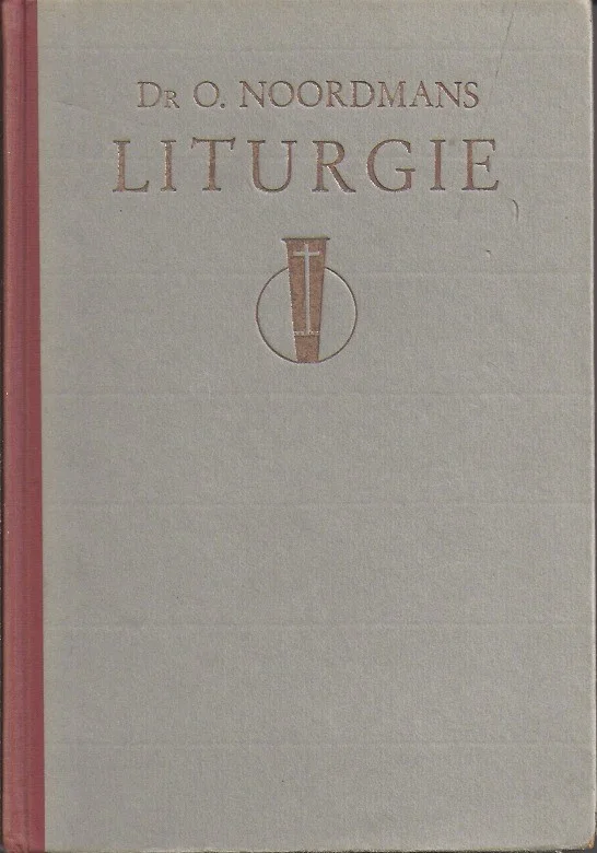 Liturgie – Dr. O. Noordmans Bestel Nu