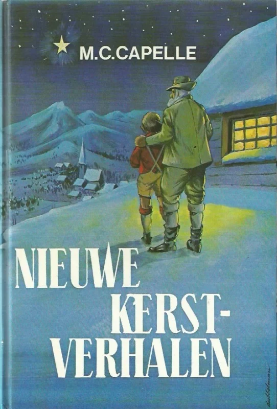 Nieuwe Kerstverhalen – M.C. Capelle(1e druk) Shop Nu