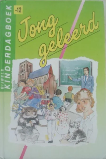 Gecertificeerd Jong geleerd : kinderdagboek –J. van der Graaf e.a. (Hardcover 1e druk)