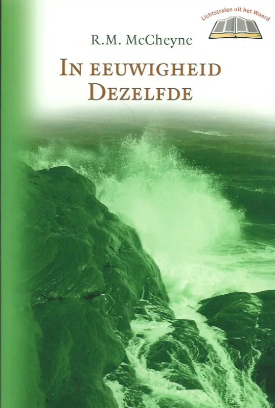 Flitsaanbieding In eeuwigheid dezelfde : acht preken – Robert Murray McCheyne
