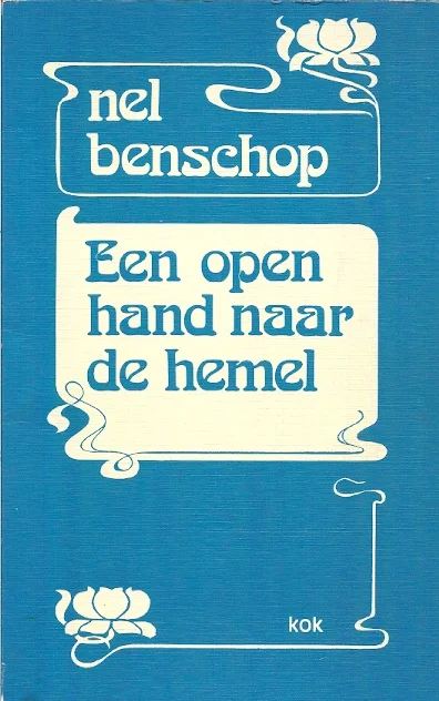 Een open hand naar de hemel – Nel Benschop (9e druk) Voordeelprijs