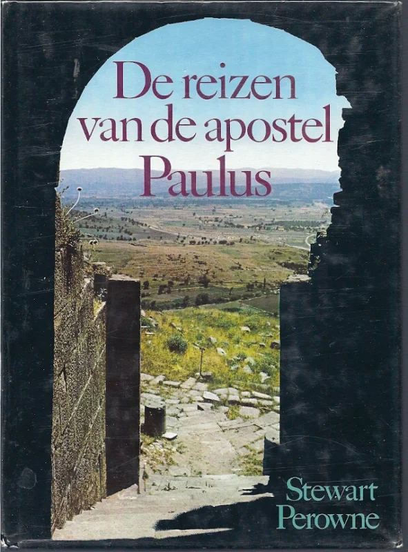 De reizen van de apostel Paulus – Stewart Perowne(Septuaginta BV, 2e druk 1978) Populair