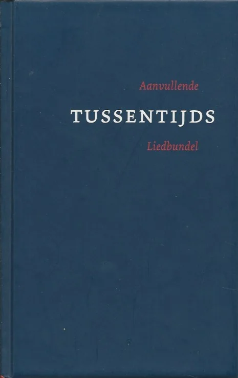 Korting Tussentijds : aanvullend liedboek bij het Liedboek voor de kerken – Interkerkelijke Stichting voor het Kerklied (3e druk 2007)