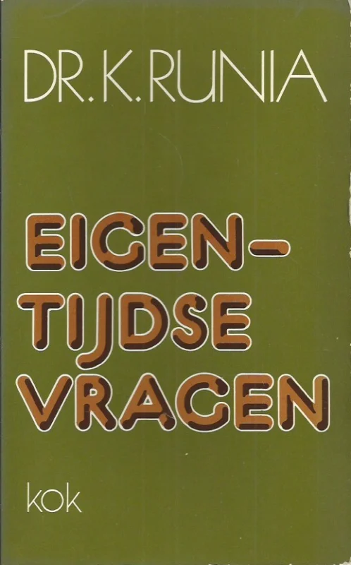 Eigentijdse vragen – dr. K. Runia Finale Uitverkoop
