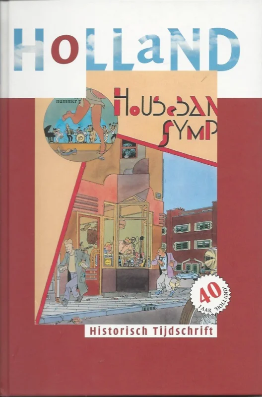 Muziek in Holland : Themanummer Historisch Tijdschrift Holland nr. 3 : inclusief CD – Historisch Tijdschrift Holland Op = Op