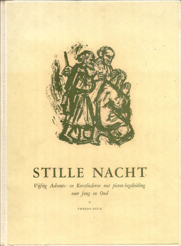 Stille Nacht : vijftig advents- en kerstliederen voor jong en oud –H.J.W. Modderman e.a. (2e druk) Gecertificeerd