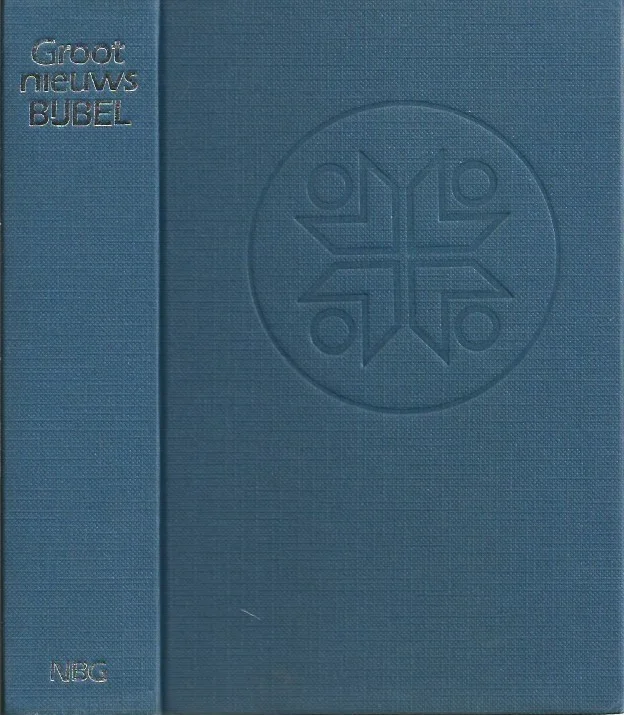 Groot nieuws bijbel : vertaling in omgangstaal – NBG(Hardcover 1e druk 3e oplage 1984 zonder stofomslag) Alleen Vandaag