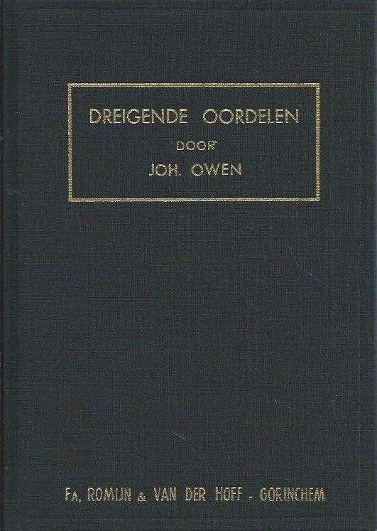 Koopje Dreigende Oordelen over Kerk en Staat : Zes preken en een verhandeling – door Joh. Owen
