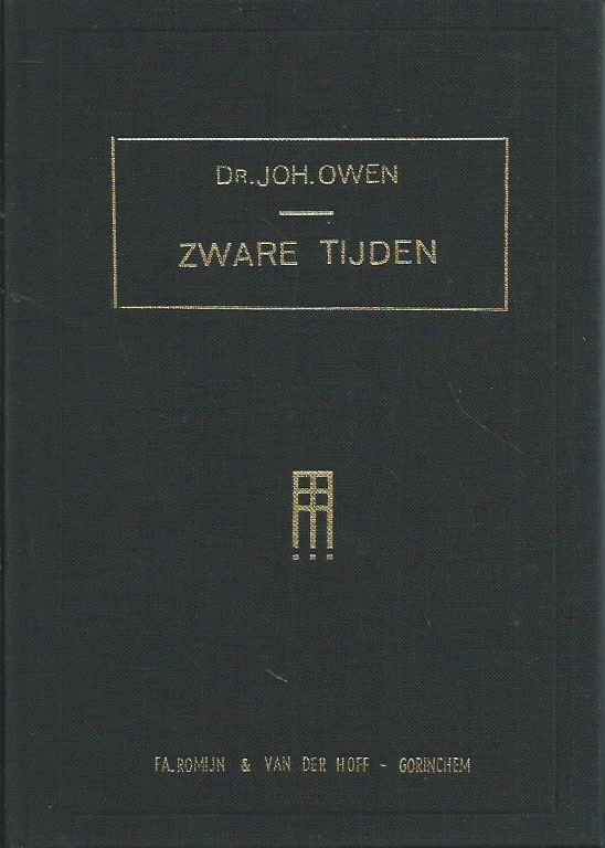 Exclusieve Aanbieding Zware Tijden : vijf preken – door Dr. Joh. Owen