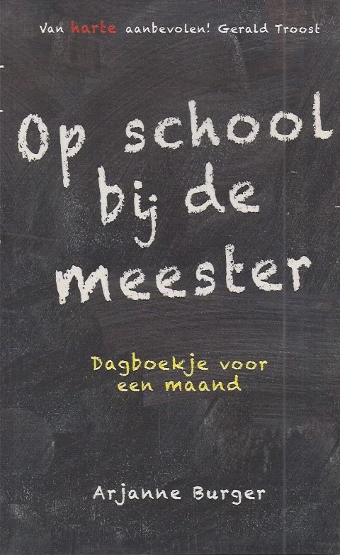 Op school bij de Meester – Arjanne Burger Favoriet