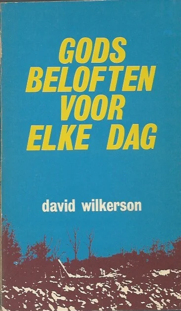 Gods beloften voor elke dag – David Wilkerson (rug geplakt) Speciale Aanbieding