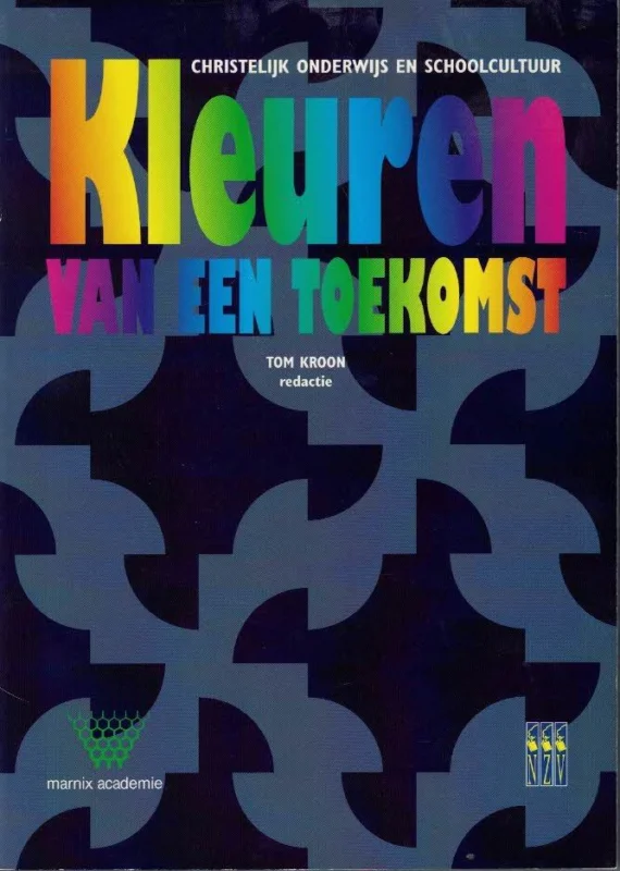 Hete Deal Kleuren van een toekomst – Tom Kroon