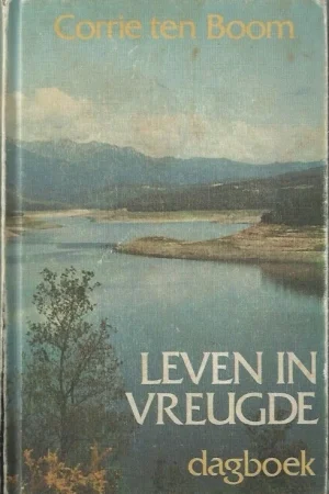 Betrouwbaar Leven in vreugde– Corrie ten Boom (1e druk)