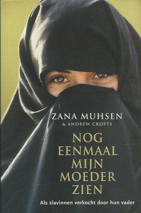 Nog eenmaal mijn moeder zien – Zana Muhsen & Andrew Crofts (Paperback) Lage Kosten