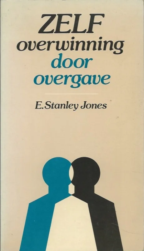 Seizoensaanbieding ZELF overwinning door overgave – E. Stanley Jones (schoon zgan)