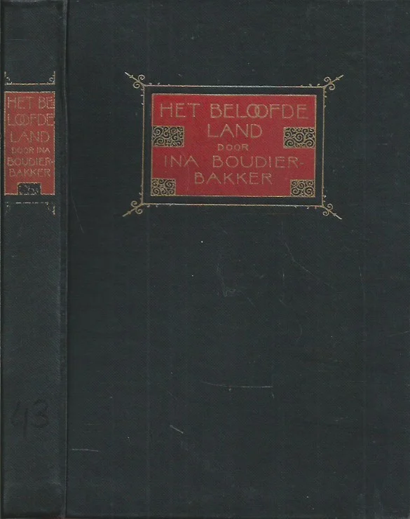 Het beloofde land : door Ina Boudier-Bakker (5e druk) Seizoensaanbieding
