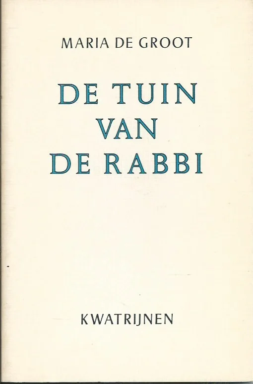 Tijdelijk Beschikbaar De tuin van de Rabbi – Maria de Groot