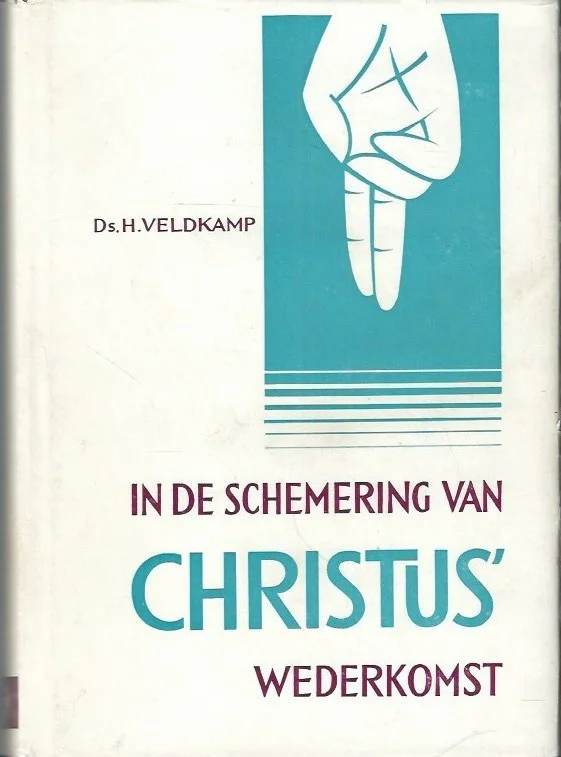 In de schemering van Christus’ wederkomst – Ds. H. Veldkamp (2e herz. druk) Hete Deal