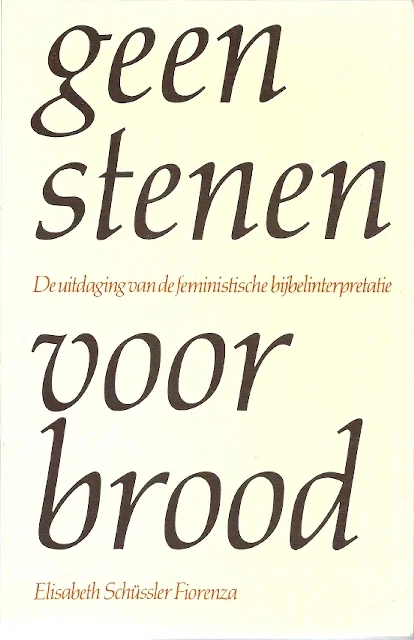 Geen stenen voor brood : De uitdaging van de feministische bijbelinterpretatie – E.S. Fiorenza Koop Vandaag