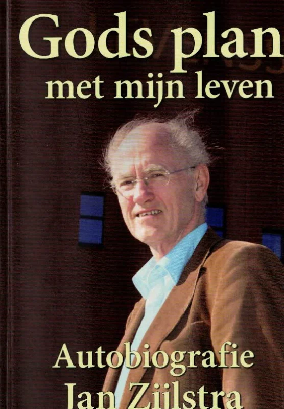 Korting Gods plan met mijn leven : autobiografie Jan Zijlstra (gesigneerd)