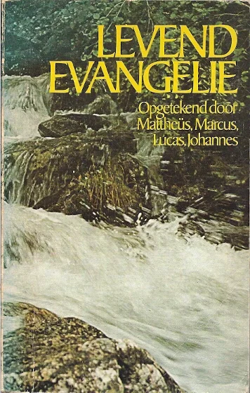Levend Evangelie : opgetekend door Mattheüs, Marcus, Lucas, Johannes – Living Bibels Int. (2e druk) Nu Kopen
