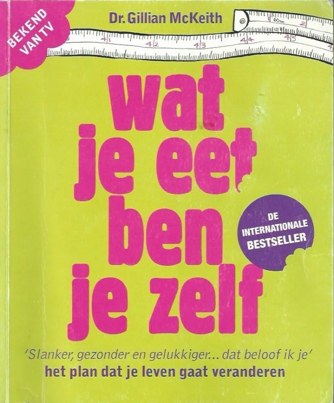 Nu Kopen Wat je eet ben je zelf : Kookboek – Gillian McKeith