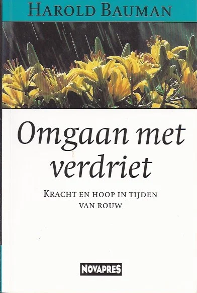 Direct Verzonden Omgaan met verdriet : kracht en hoop in tijden van rouw – Harold Bauman (1e druk)