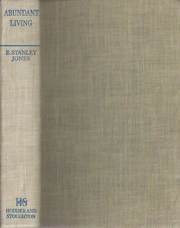 Koopje Abundant Living – E. Stanley Jones (First Edition (1946)