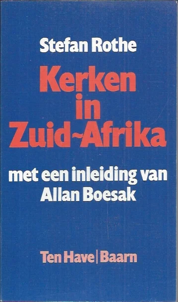 Kerken in Zuid-Afrika – Stefan Rothe ; met een inleiding van Allan Boesak. Premium