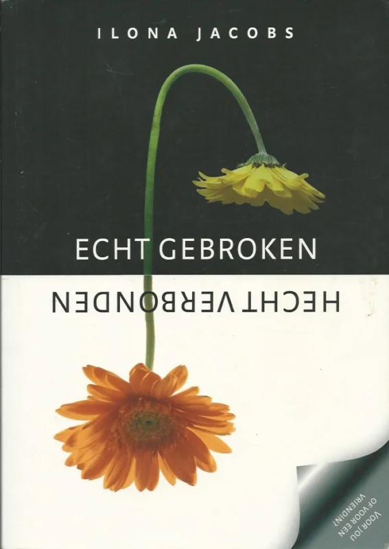 Speciale Aanbieding Echt gebroken, hecht verbonden – Ilona Jacobs