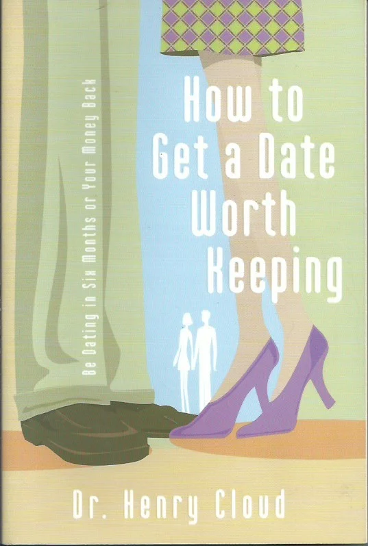 Goedkoop How to get a date worth keeping : be dating in six months or your money back – Henry Cloud