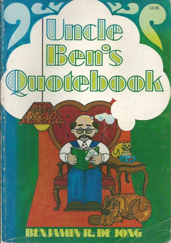 Uncle Ben’s quotebook – Benjamin R. De Jong Hoge Kwaliteit