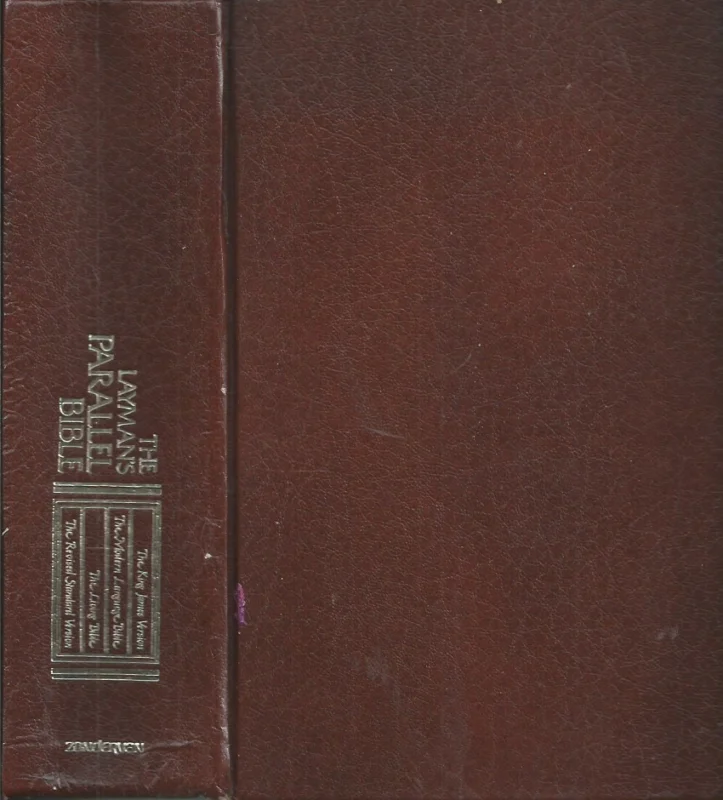 The layman’s parallel Bible : King James version, Modern Language Bible, Living Bible, Revised Standard version – Zondervan, 8th printing 1977 Betaalbaar
