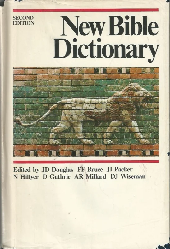New Bible dictionary : Second Edition – organizing editor J. D. Douglas ; revision editor N. Hillyer (1982) Populair