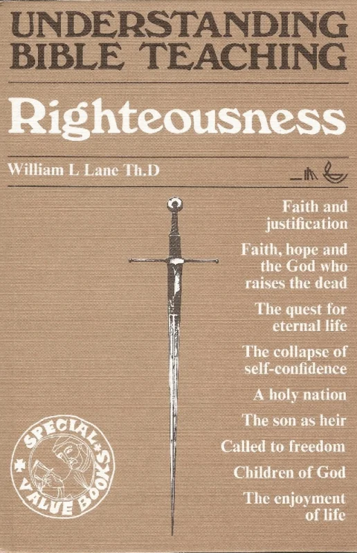Nu Kopen Understanding Bible Teaching, Righteousness – William L Lane