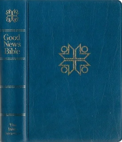 Holy Bible Good News edition : Today’s English version – The Bible Societies (blue skai) Alleen Vandaag