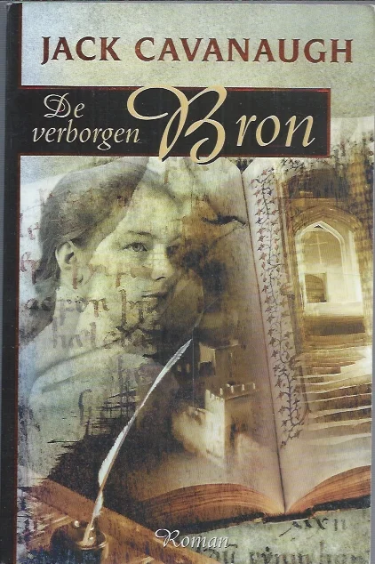 De verborgen bron – Jack Cavanaugh Op = Op