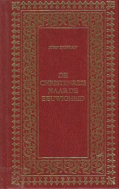De Christenreis naar de eeuwigheid – John Bunyan(Rood kunstleer 2e druk 1986) Speciale Aanbieding