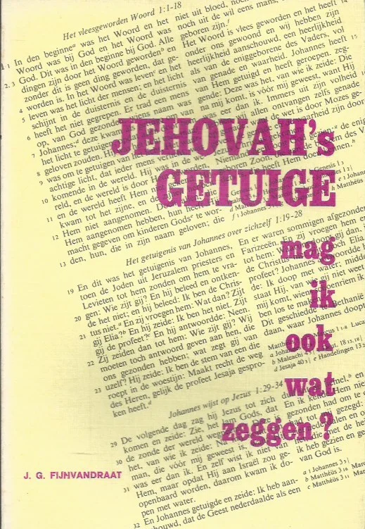 Premium Jehovah’s-getuige, mag ik ook wat zeggen? – J.G. Fijnvandraat (3e druk)