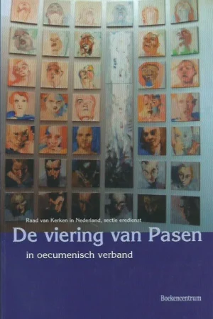 Beste Prijs De viering van Pasen : in oecumenisch verband – Raad van Kerken in Nederland