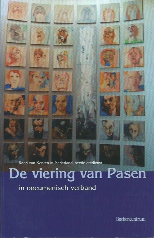 Beste Prijs De viering van Pasen : in oecumenisch verband – Raad van Kerken in Nederland