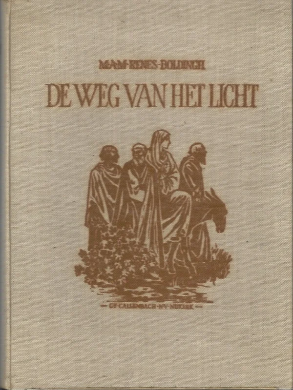 De weg van het licht – M.A.M. Renes-Boldingh (4e druk) Betrouwbaar