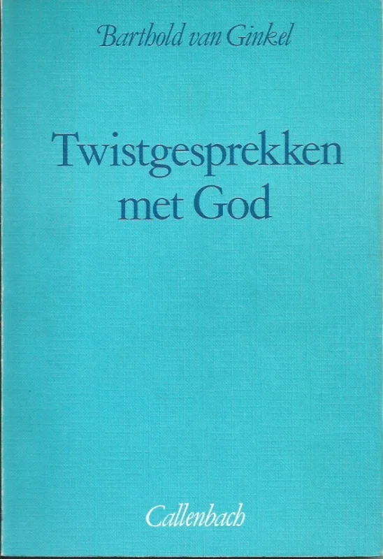 Twistgesprekken met God – Barthold van Ginkel (6e druk) Hete Deal